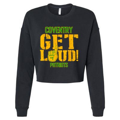 Coventry High School Get Loud Patriots Cropped Pullover Crew