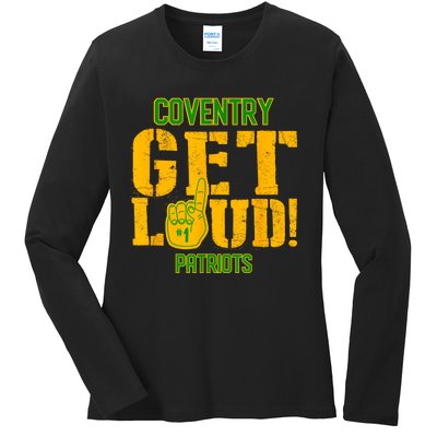 Coventry High School Get Loud Patriots Ladies Long Sleeve Shirt