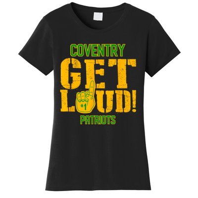 Coventry High School Get Loud Patriots Women's T-Shirt