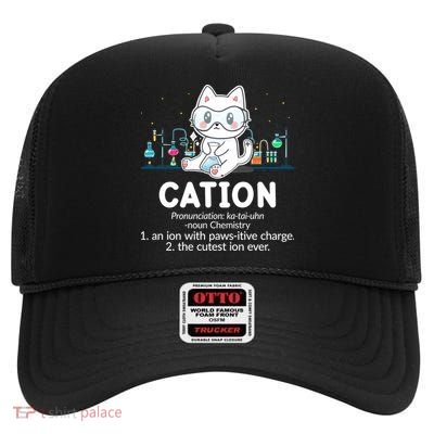 Chemistry Humor Science Teacher Cat Pun Cation Gift High Crown Mesh Back Trucker Hat