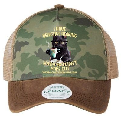 Cat Have Selective Hearing You Didnt Make Cut Funny Legacy Tie Dye Trucker Hat