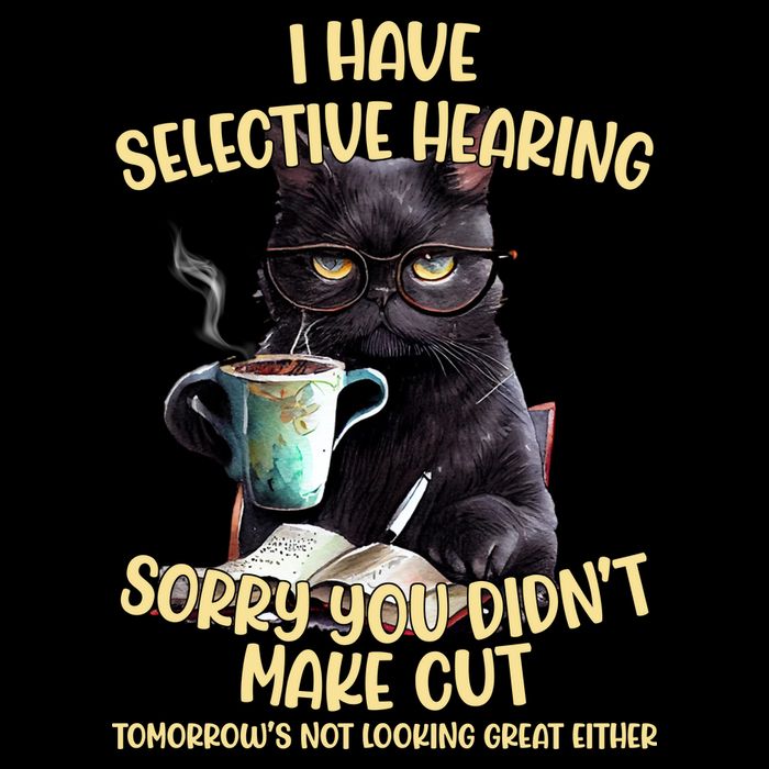 Cat Have Selective Hearing You Didnt Make Cut Funny 16 in Basic Backpack