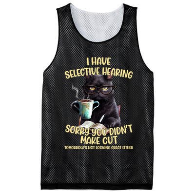 Cat Have Selective Hearing You Didnt Make Cut Funny Mesh Reversible Basketball Jersey Tank