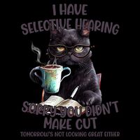 Cat Have Selective Hearing You Didnt Make Cut Funny 16oz Travel Tumbler