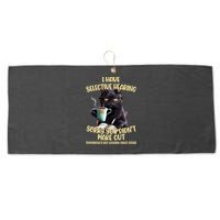 Cat Have Selective Hearing You Didnt Make Cut Funny Large Microfiber Waffle Golf Towel