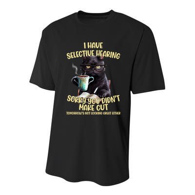 Cat Have Selective Hearing You Didnt Make Cut Funny Youth Performance Sprint T-Shirt