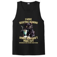 Cat Have Selective Hearing You Didnt Make Cut Funny PosiCharge Competitor Tank