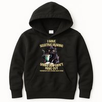 Cat Have Selective Hearing You Didnt Make Cut Funny Kids Hoodie