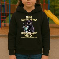 Cat Have Selective Hearing You Didnt Make Cut Funny Kids Hoodie