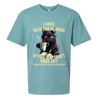 Cat Have Selective Hearing You Didnt Make Cut Funny Sueded Cloud Jersey T-Shirt