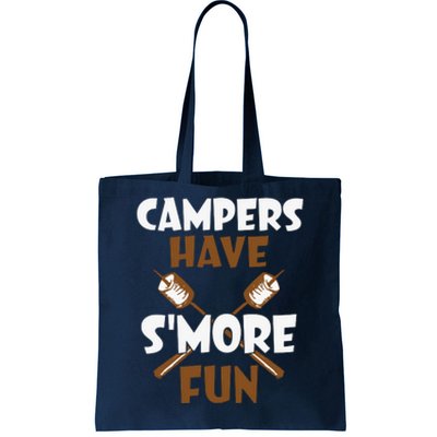 Campers Have Smore Fun Campfire Camping Gift Tote Bag