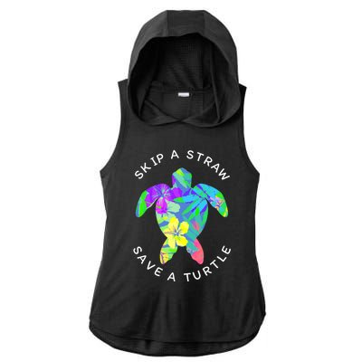 Cool Hawaiian Skip A Straw Save A Turtle Gift Ladies PosiCharge Tri-Blend Wicking Draft Hoodie Tank