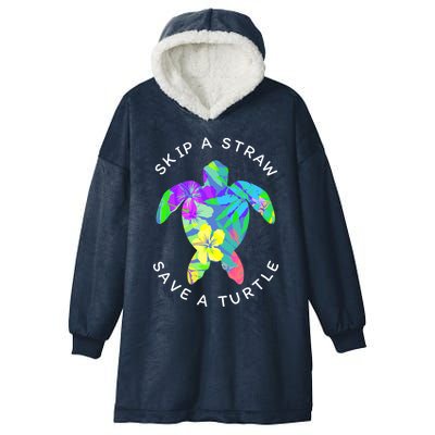 Cool Hawaiian Skip A Straw Save A Turtle Gift Hooded Wearable Blanket