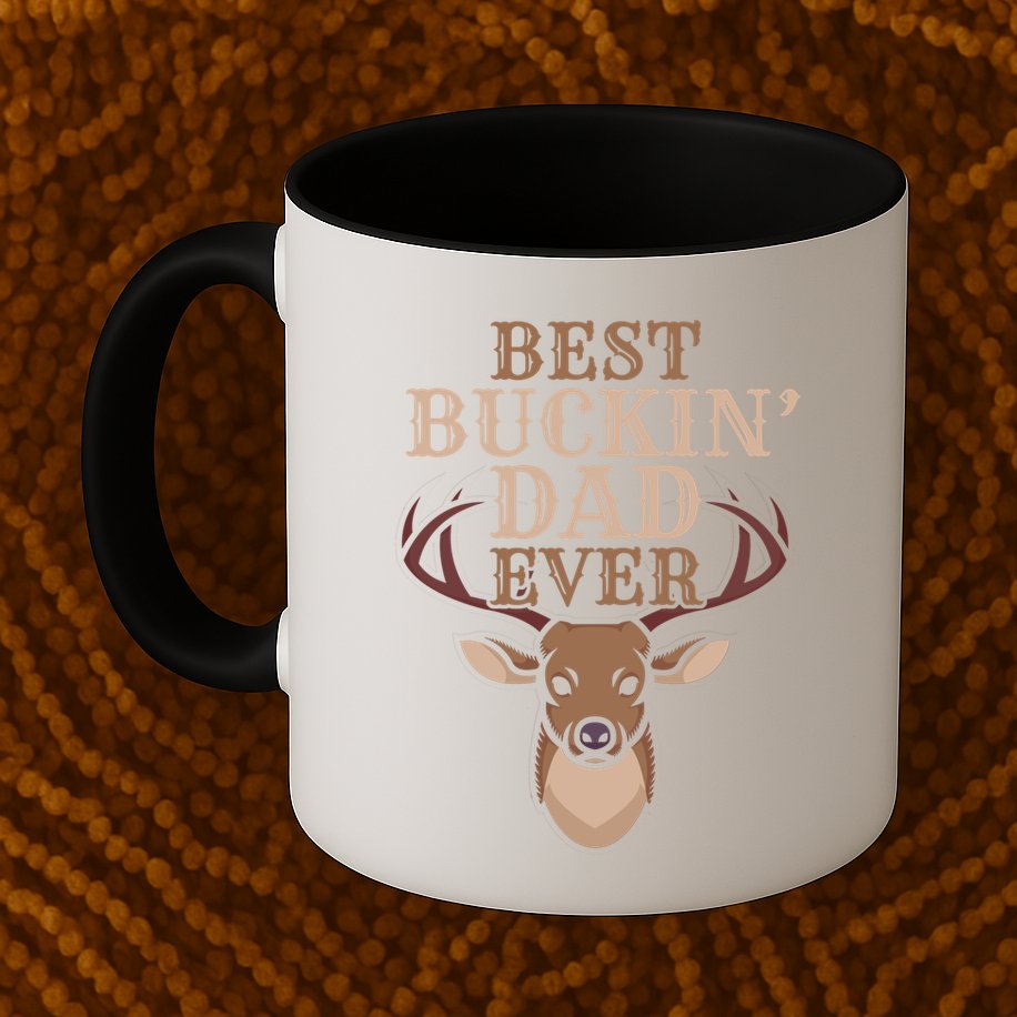 Cool Hunting Saying Deer Hunter I Best Buckin Dad Ever Gift Mug