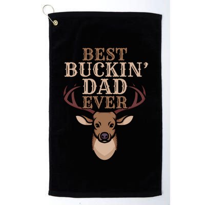 Cool Hunting Saying Deer Hunter I Best Buckin Dad Ever Gift Golf Towel