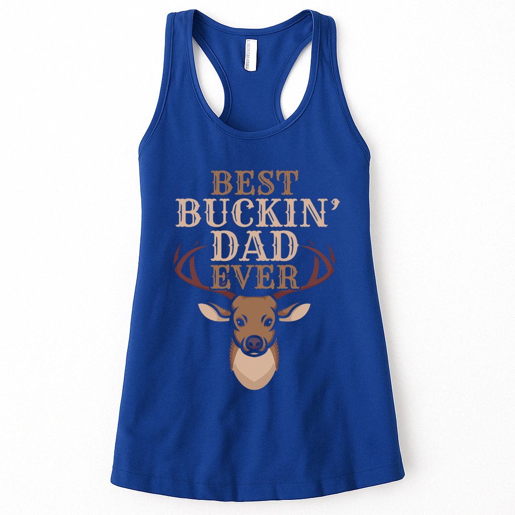 Cool Hunting Saying Deer Hunter I Best Buckin Dad Ever Gift Womens Tank Top