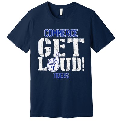 Commerce High School Get Loud Tigers Premium T-Shirt