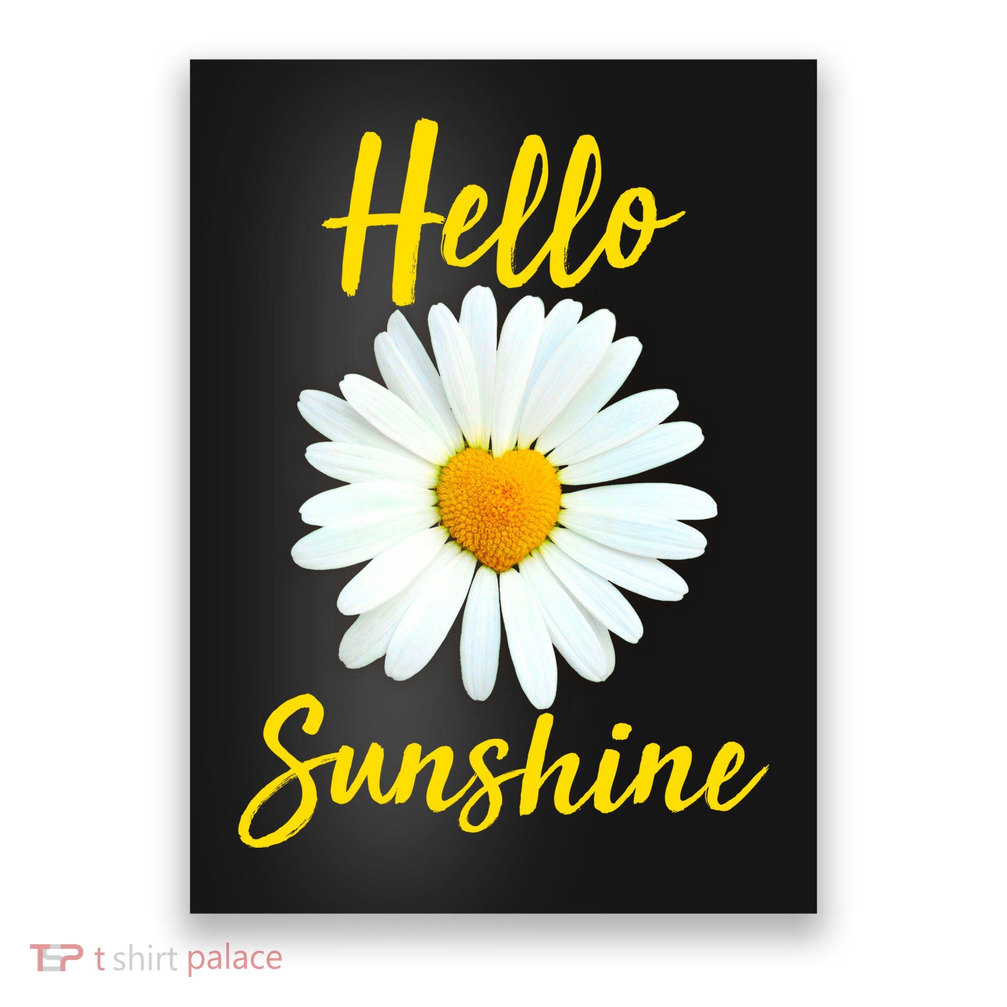 Cute Hello Sunshine Heart Daisy Flower Poster