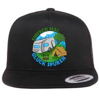 Camper & Hiking Saying Simply Feel Glück Camping (German Language Flat Bill Trucker Hat