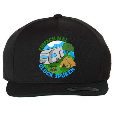 Camper & Hiking Saying Simply Feel Glück Camping (German Language Wool Snapback Cap