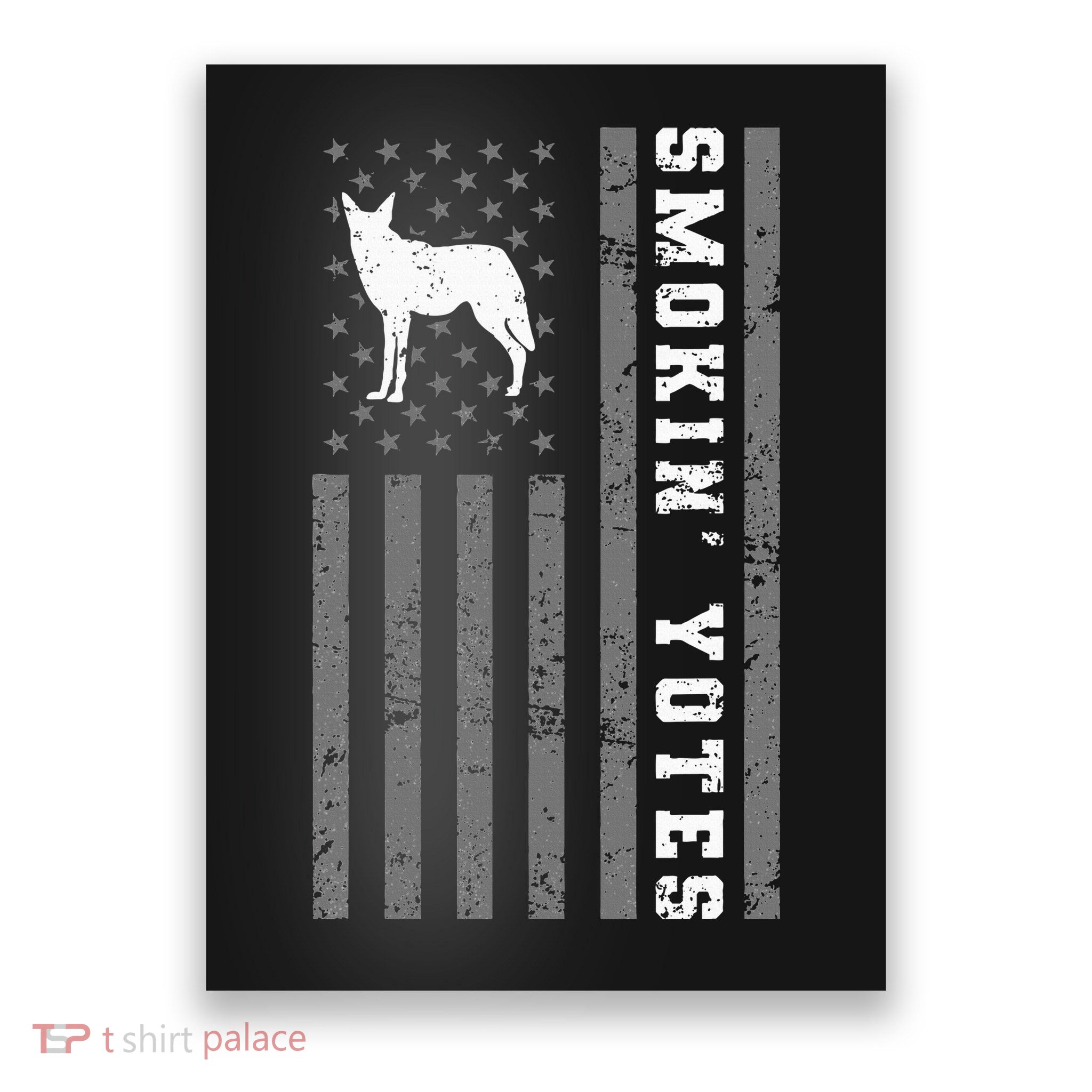 Coyote Hunting Smokin Yotes Poster