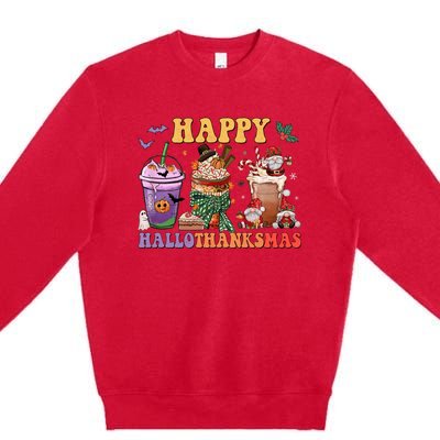 Coffee Halloween Thanksgiving Christmas Happy Hallothanksmas Premium Crewneck Sweatshirt