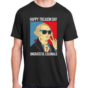 Colonial Happy Treason Day Independence Day Fun 4th Of July Adult ChromaSoft Performance T-Shirt