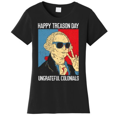 Colonial Happy Treason Day Independence Day Fun 4th Of July Women's T-Shirt