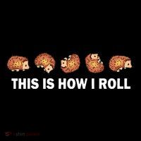 Cute Hedgehog This Is How I Roll Hedgehog Poster