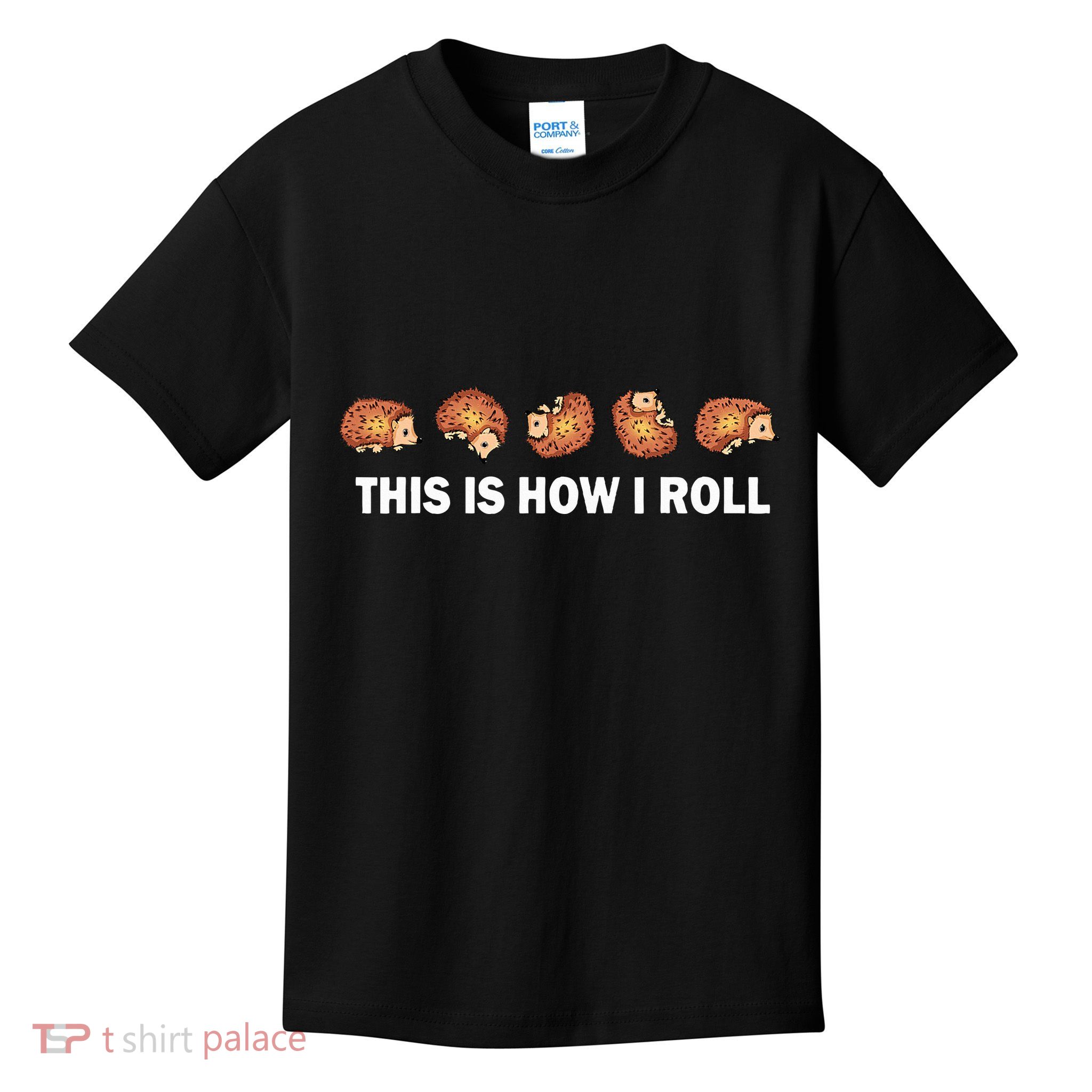 Cute Hedgehog This Is How I Roll Hedgehog Kids T-Shirt