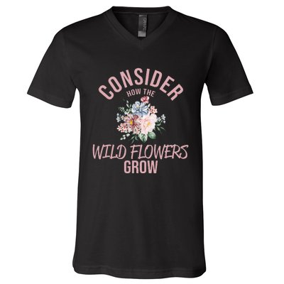 Consider How The Flowers V-Neck T-Shirt