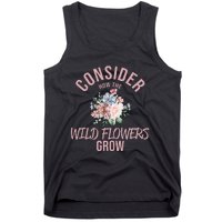 Consider How The Flowers Tank Top