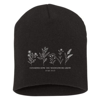 Consider How The Wildflowers Grow Bible Verse Jesus Faith Short Acrylic Beanie