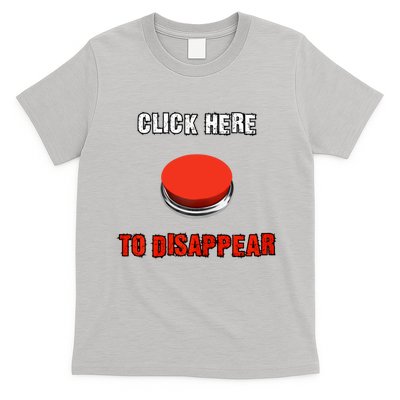 Click Here To Disappear Funny Saying Sarcastic T-Shirt