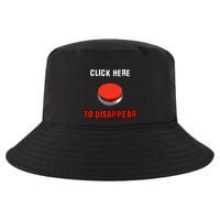 Click Here To Disappear Funny Saying Sarcastic Cool Comfort Performance Bucket Hat