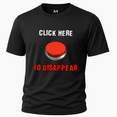 Click Here To Disappear Funny Saying Sarcastic Performance Shirt