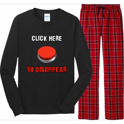 Click Here To Disappear Funny Saying Sarcastic Long Sleeve Pajama Set