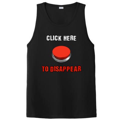 Click Here To Disappear Funny Saying Sarcastic PosiCharge Competitor Tank