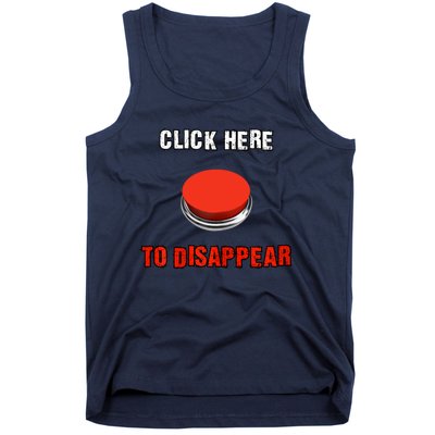 Click Here To Disappear Funny Saying Sarcastic Tank Top