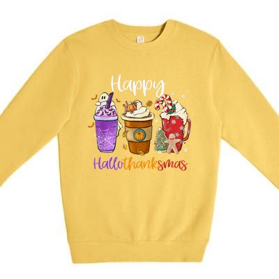 Coffee Halloween Thanksgiving Christmas Happy Hallothanksmas Gift Premium Crewneck Sweatshirt