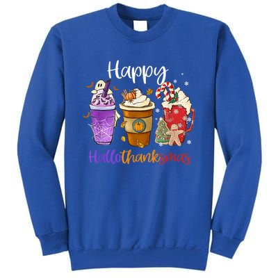 Coffee Halloween Thanksgiving Christmas Happy Hallothanksmas Gift Tall Sweatshirt