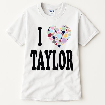 Colorful Heart Taylor First Name Girl I Love Taylor Tall T-Shirt