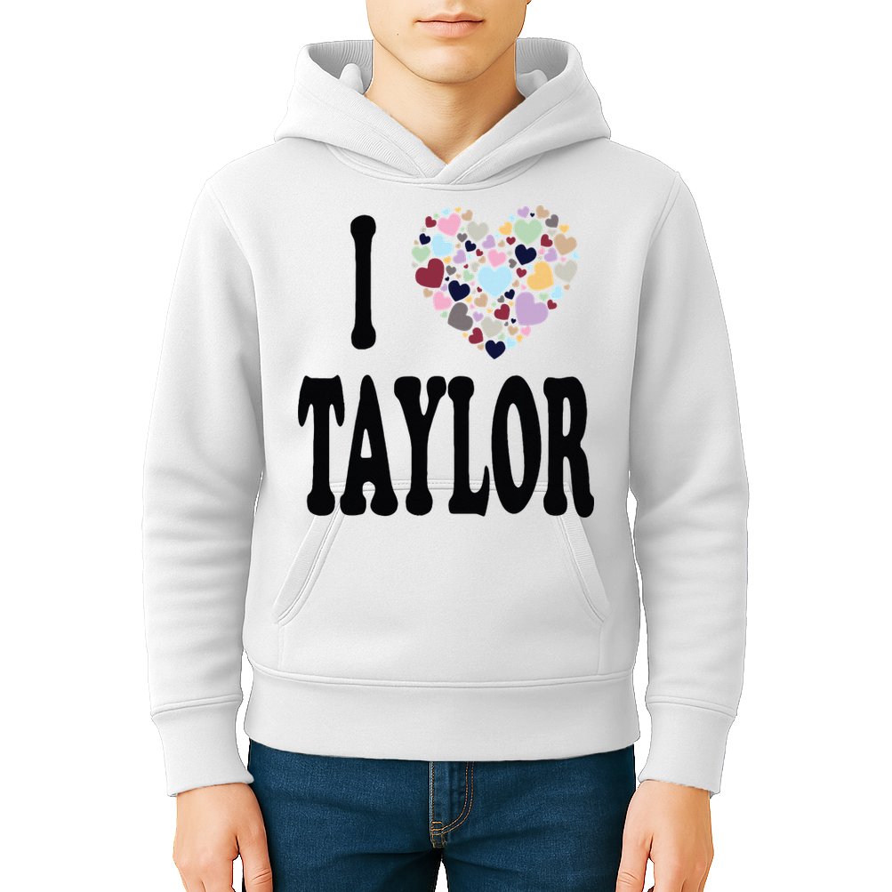 Colorful Heart Taylor First Name Girl I Love Taylor Kids Hoodie
