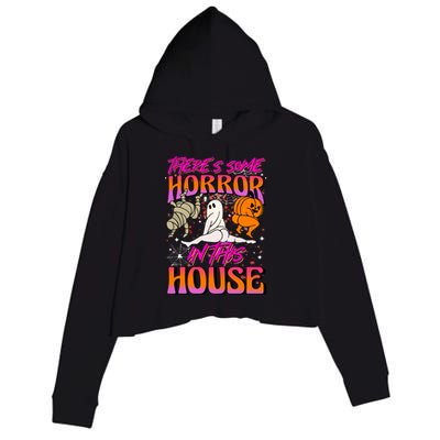 Cute Halloween Theres Some Horrors In This House Ghost Pumpkin Gift  Crop Fleece Hoodie