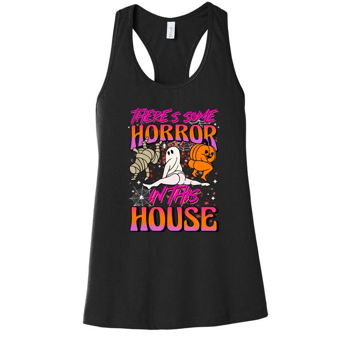 Cute Halloween Theres Some Horrors In This House Ghost Pumpkin Gift  Women's Racerback Tank