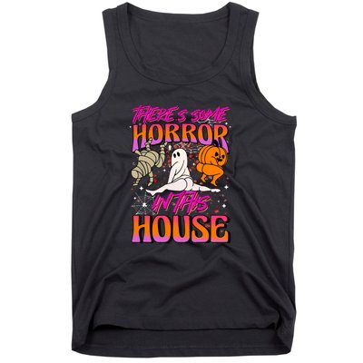 Cute Halloween Theres Some Horrors In This House Ghost Pumpkin Gift  Tank Top