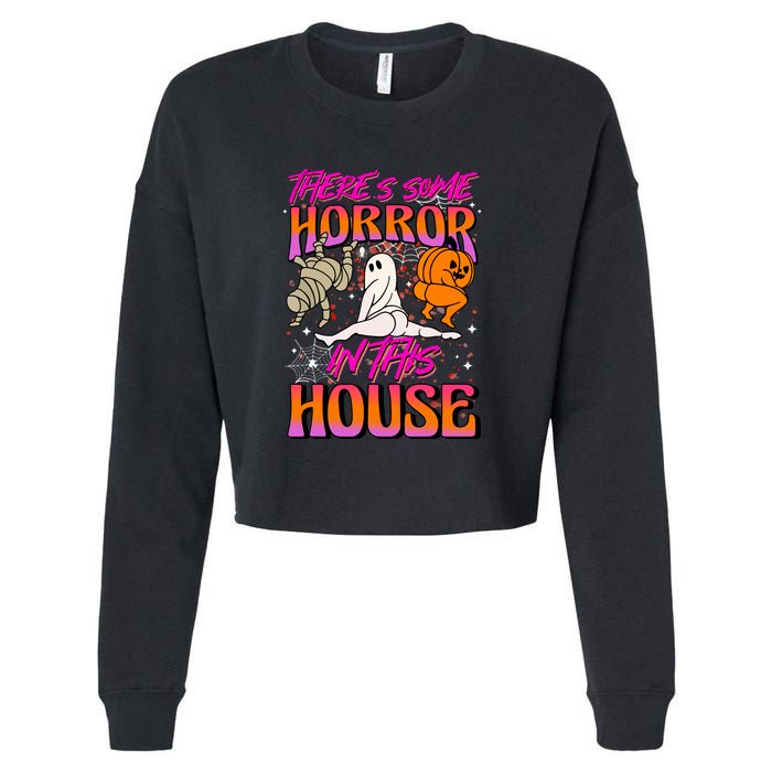 Cute Halloween Theres Some Horrors In This House Ghost Pumpkin Gift  Cropped Pullover Crew