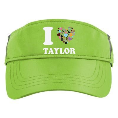 Colorful Heart Taylor First Name Girl I Love Taylor Adult Drive Performance Visor