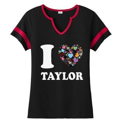 Colorful Heart Taylor First Name Girl I Love Taylor Ladies Halftime Notch Neck Tee