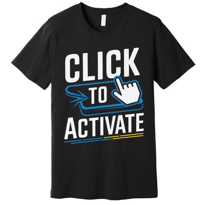 Click Here To Activate Your Inner Nerd Geeks Premium T-Shirt